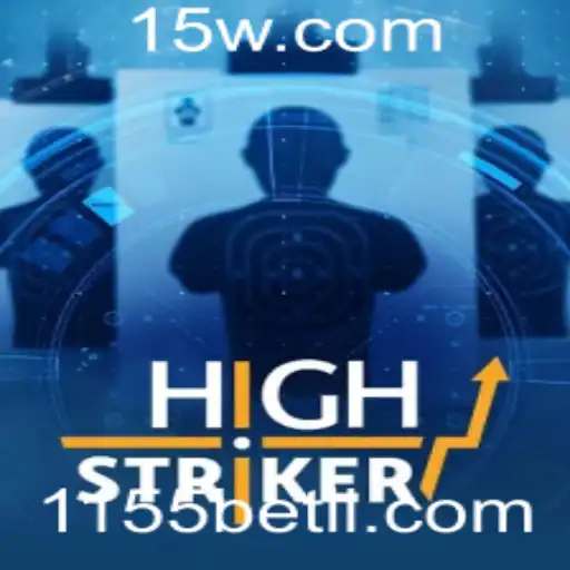 HighStriker: O Jogo Cativante com a Palavra-chave 1155bet