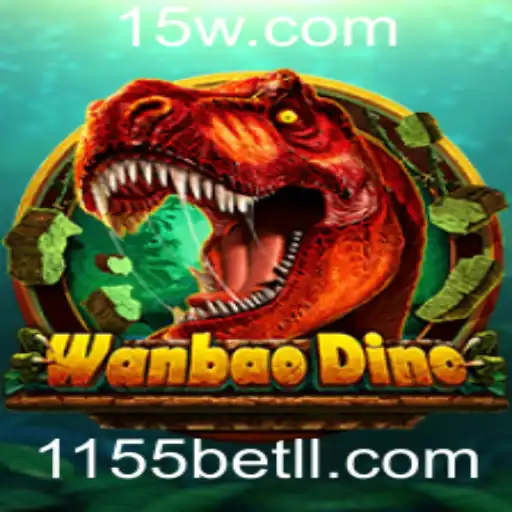 Descubra o Fascinante Universo de WanBaoDino com 1155bet